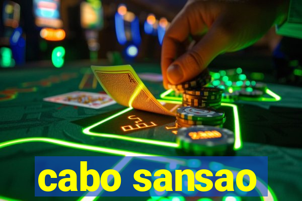 cabo sansao